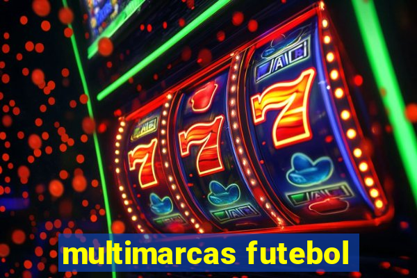 multimarcas futebol